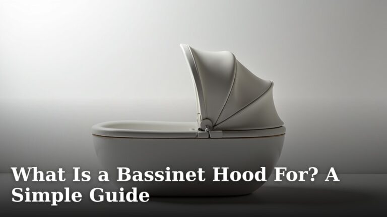 What Is a Bassinet Hood For? A Simple Guide